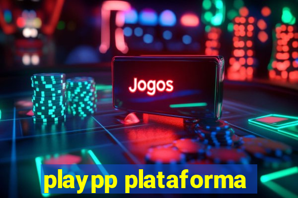 playpp plataforma